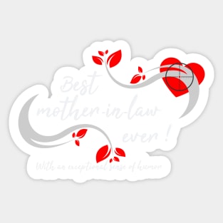 Best mother-in-law ever Sticker